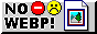No WEBP! Use PNG