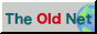 The Old 'Net
